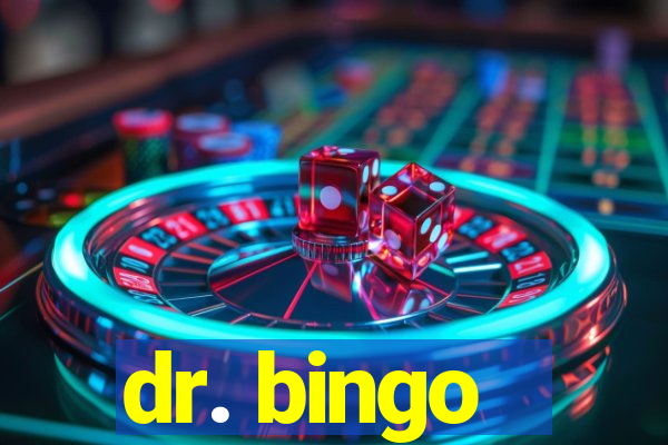 dr. bingo - videobingo   slots
